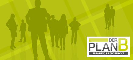 DER PLAN B - Beratung & Büroservice